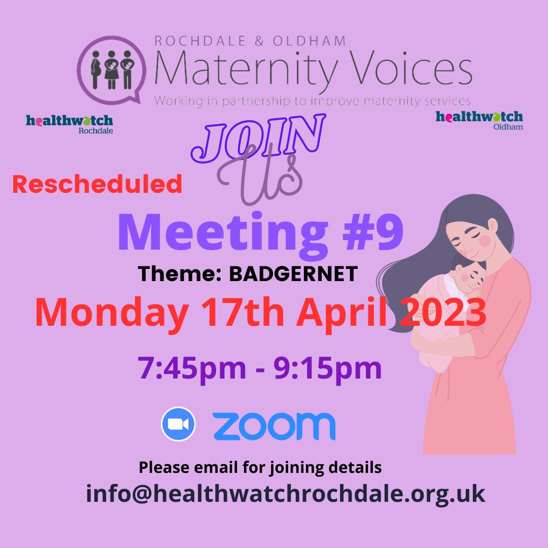 ro_mvp's tweet photo. If you are a recent Maternity Services user in #Rochdale or #Oldham please join us for the reschedueled March meeting- tonight via Zoom 7:45pm start. For joining link please email info@healthwatchrochdale.org.uk #useyourvoice #BadgerNotes https://t.co/mXh7vtSMdo