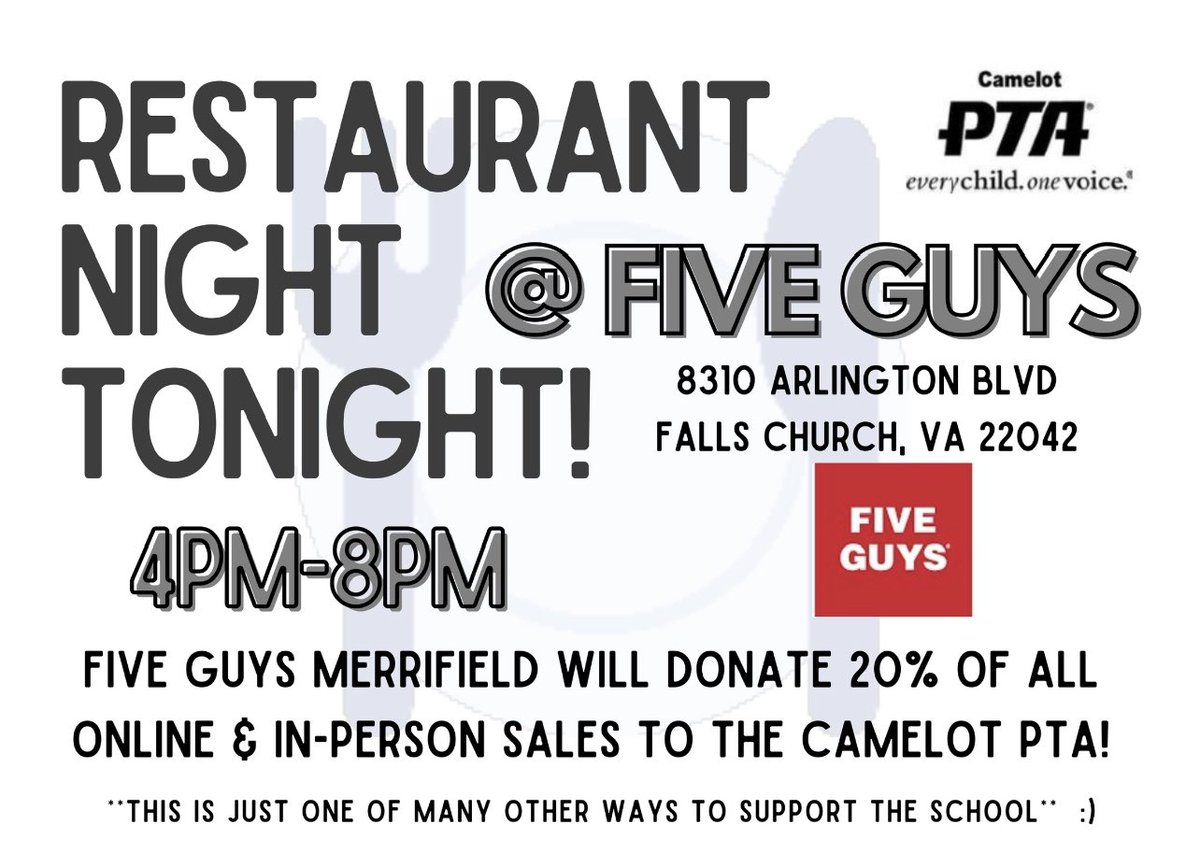 CamelotPTA's tweet image. #CamelotFCPS #CamelotPTA @CamelotFCPS @FiveGuys #FiveGuys 
TONIGHT 4/17/2023