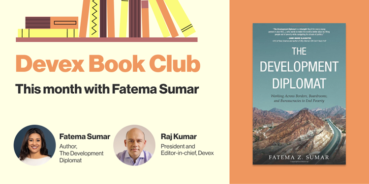 This week @raj_devex of @devex will host a live conversation w/ @GlobalFatema #CIDExecDirector & author of The Development Diplomat: Working Across Borders, Boardrooms, and Bureaucracies to End Poverty 📆20th April 📍Sign up for the Devex Book Club here: bit.ly/3UD5YI2