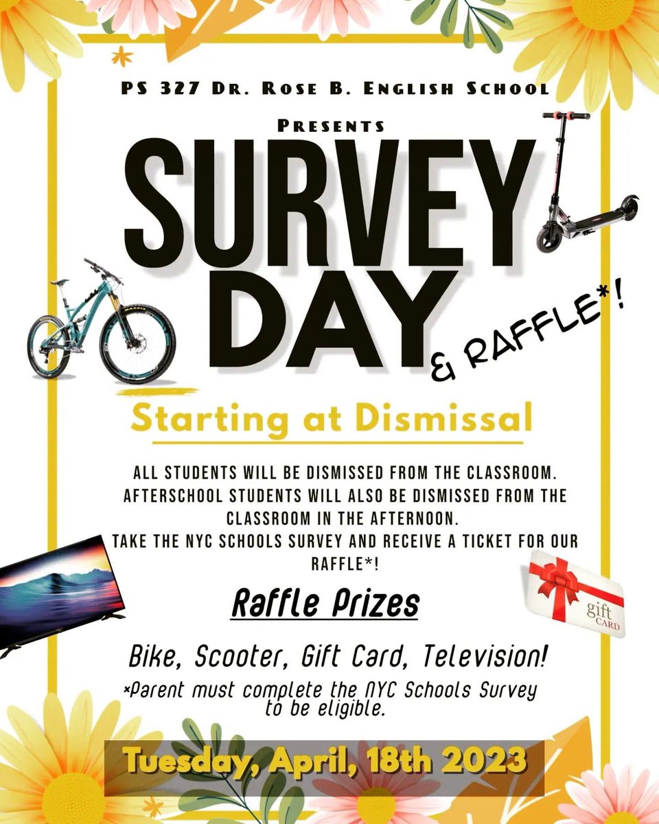 ** ATTENTION PARENTS **
This Tuesday, April 18, we will host #Survey #Day! This is an opportunity for all parents to complete the #nycschoolsurvey . 
All students will be dismissed from their classroom in both day school and afterschool! Computers will be available! 
Raffles 🎟️!