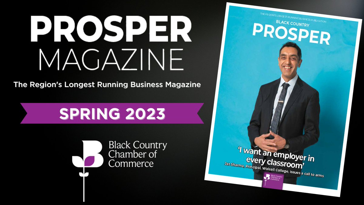 BCCCmembers's tweet photo. In the latest edition of #PROSPERMagazine we #interview Chamber board member and @Walsall_College Principal and Chief Executive, Jat Sharma CBE DL. 

Read more ➡️ https://t.co/KbJs05hFdr

#buinessisdonebettertogether https://t.co/OQjSd74d4S