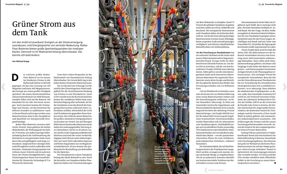 Unter der Überschrift "Grüner Strom aus dem Tank" berichtet das neue #Fraunhofer​-Magazin über das EU-Projekt <a href="/SONAR/">Sonar^</a>-redox. Dabei geht es um neuartige #Redox-Flow-Batterien zur günstigen Speicherung von Strom aus #erneuerbaren #Energien. Zum Artikel: s.fhg.de/9J7