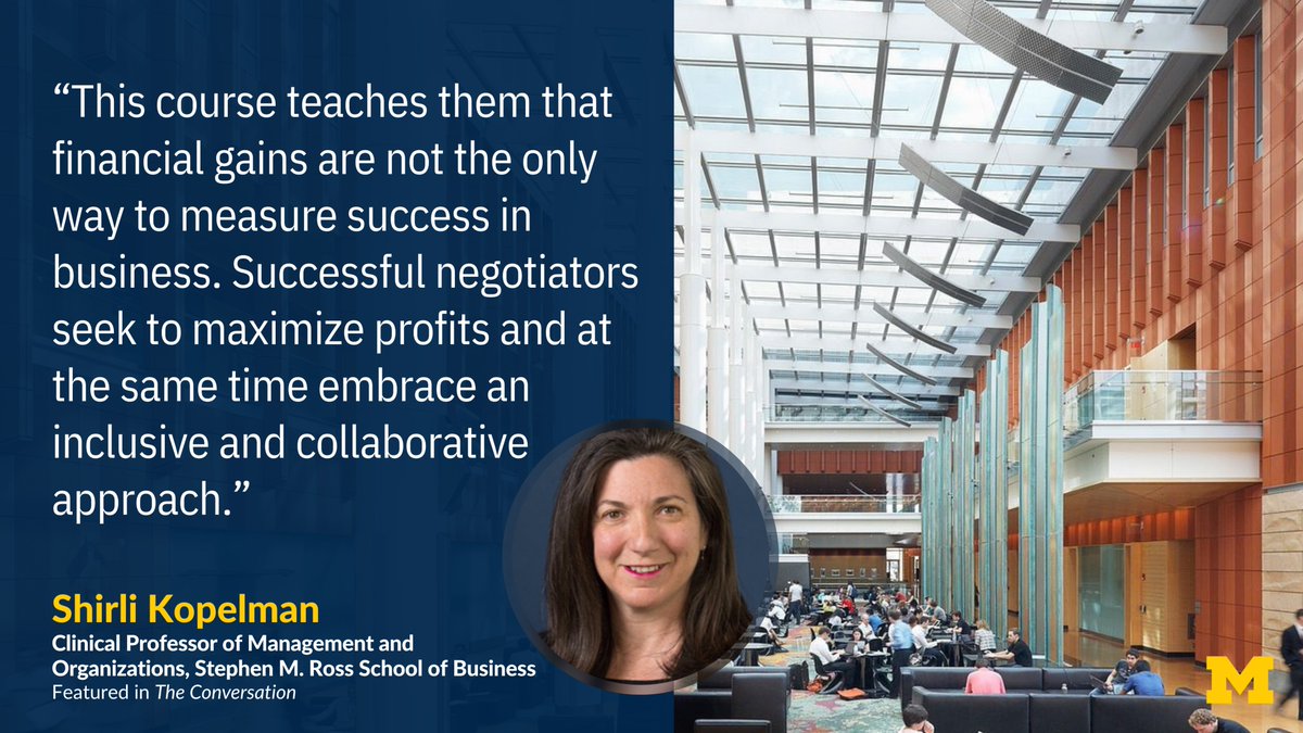 Shirli Kopelman, <a href="/MichiganRoss/">Ross School of Business</a> professor, was featured in <a href="/ConversationUS/">The Conversation U.S.</a>' Uncommon Courses series to discuss a course she designed about negotiation strategies, which helps students develop the skills and confidence needed to develop solutions. myumi.ch/4rXkE