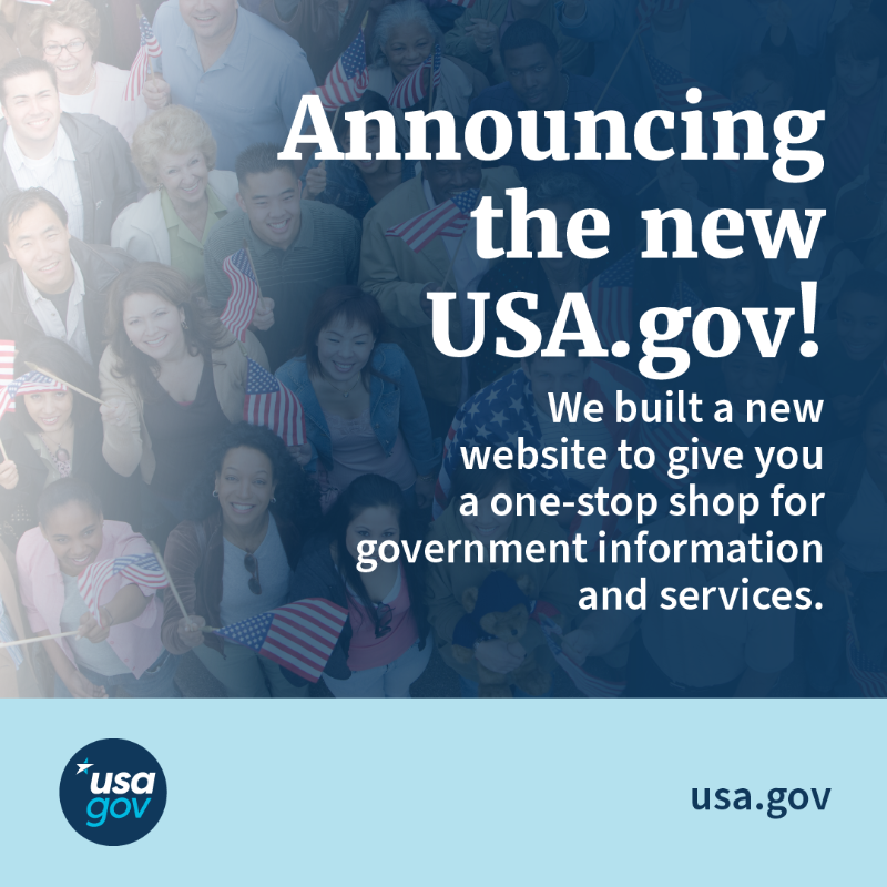 USAGov's tweet photo. Announcing the new https://t.co/ATyhrwtFBT! 

Explore the new and improved guide to government information and services. https://t.co/CJtP6kHVe0 https://t.co/dtawccIu2i