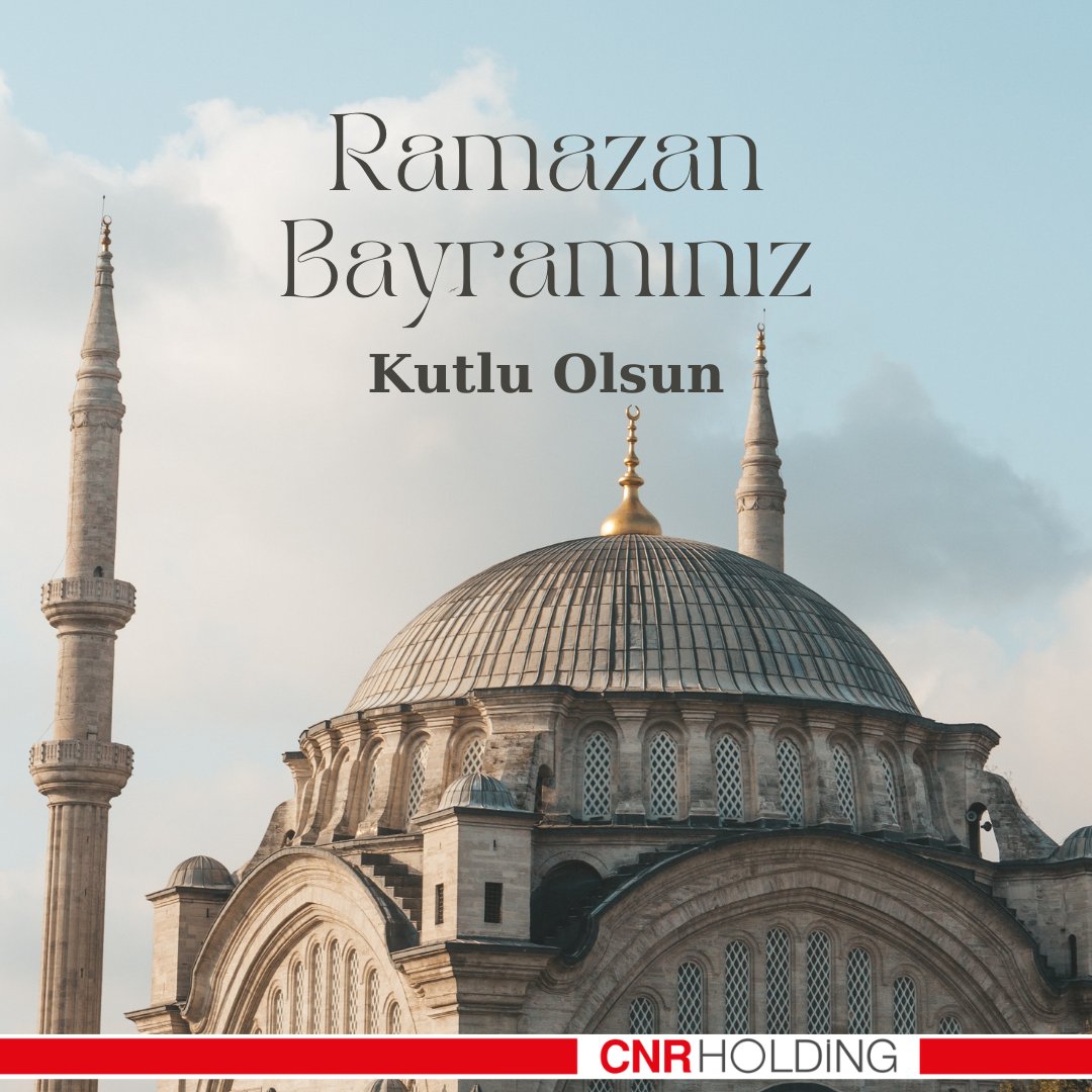 Ramazan Bayramınız kutlu olsun. #cnrholding #ramazanbayramı