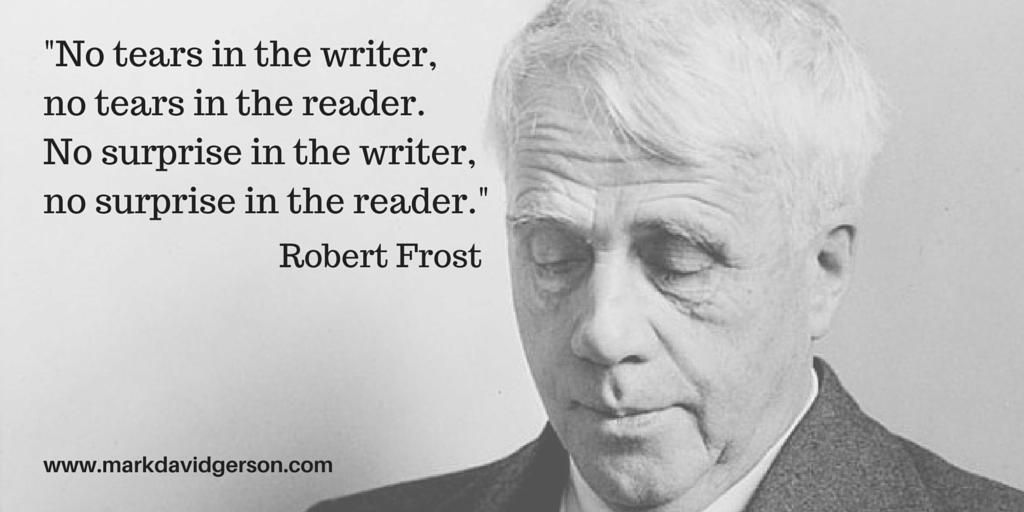 "No tears in the writer, no tears in the reader." #writetip writing