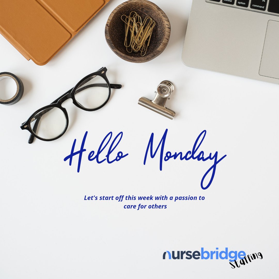 Monday motivation brought to you by NurseBridge. Let's make this week one for the books! #HelloMonday 
#NurseBridgestaffing