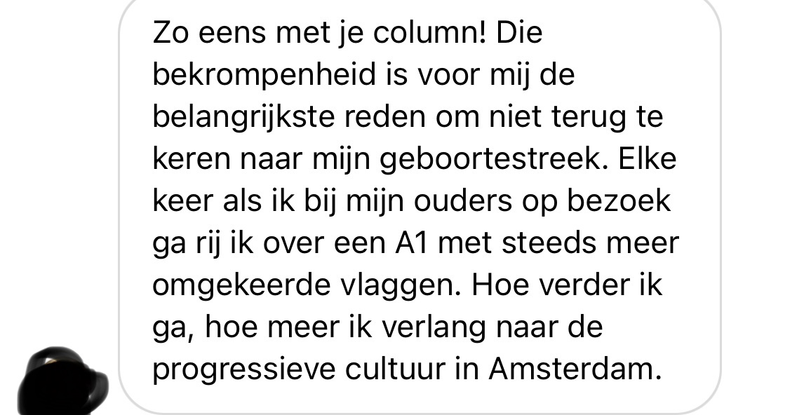 SanderSchimmelp's tweet photo. Nog nooit zo veel persoonlijke berichten ontvangen nav een column. Het is dieptriest dat mensen die zoveel liefde voelen voor hun geboorteregio weggejaagd worden door de agressief beleden verrechtsing. https://t.co/hWVAhTFwAO