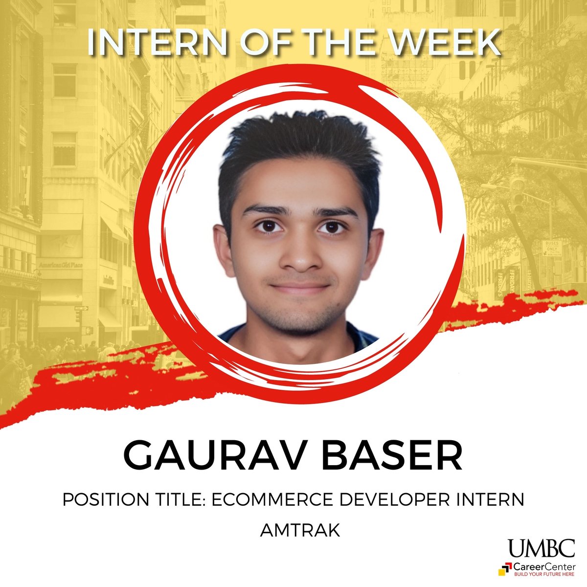 Celebrating Gaurav Baser for his amazing work as a E-commerce Developer for Amtrack!
Highlight your experience as Intern of the Week
#umbc #intern #careers #monday #computerscience #graduatestudent