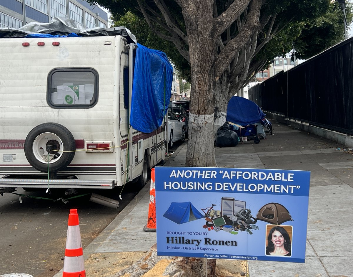 New level of anger bubbling up in The Mission. Tents &amp; RVs everywhere. Now people are referring to them as "Affordable Housing Developments" brought to you by District Supervisor Hillary Ronen 😂