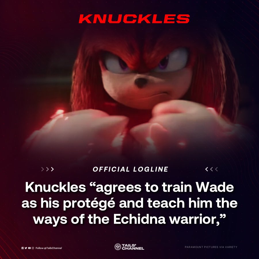 TailsChannel's tweet photo. Official synopsis of the upcoming #Knuckles the Echidna series for Paramount Plus, per @Variety: 

"Knuckles 'agrees to train Wade as his protégé and teach him the ways of the Echidna warrior,'"

#SonicNews https://t.co/96bd6RHunb