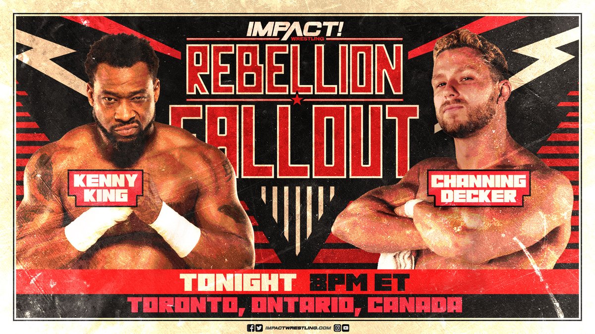 ThisIsTNA's tweet photo. .@Channing_Decker faces @KennyKingPb2 TONIGHT at 8PM in Toronto!
Get tickets and be there LIVE: https://t.co/96C4IV3dBy
#RebellionFallout https://t.co/viVkumKxcR
