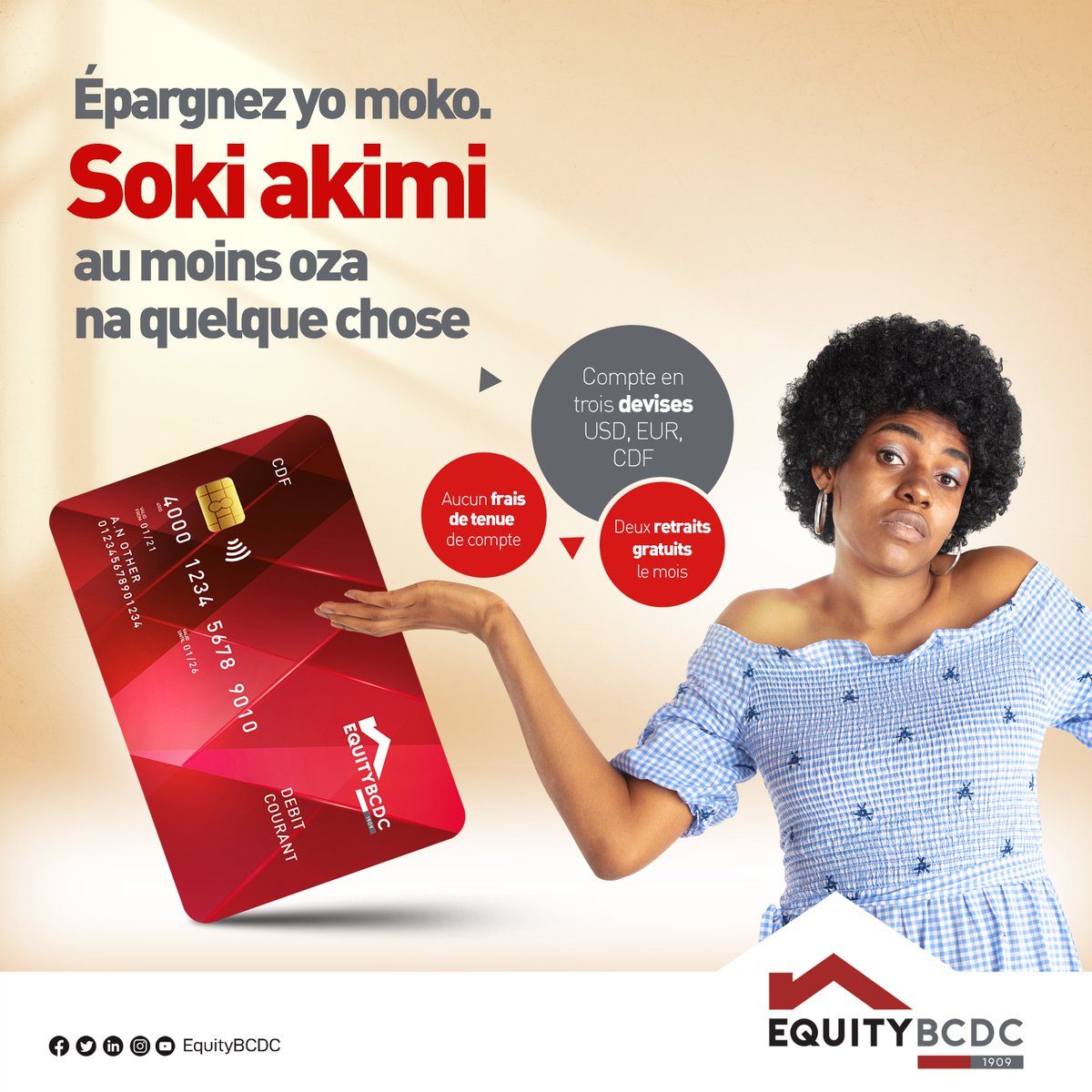 EquityBCDC's tweet photo. Yebaka ko épargner yo moko 🧏🏽‍♀️, pona soki akimi, au moins oza na quelque chose.

#EquityBCDC #Épargne https://t.co/l3EyEc5c5W
