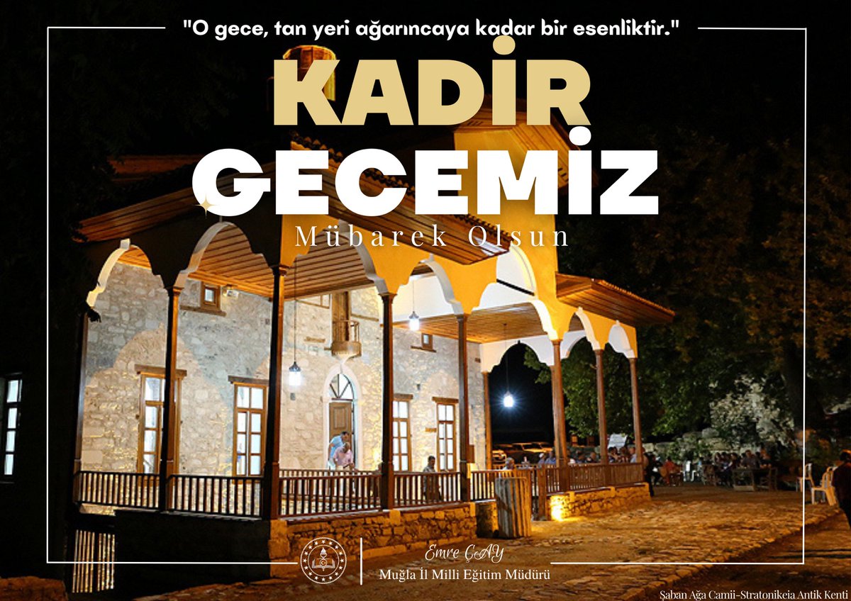 Kur’an-ı Kerim’in yeryüzünü şereflendirdiği, bin aydan daha hayırlı olan #KadirGecesi’nin milletimiz, İslam âlemi ve tüm dünyaya sağlık, huzur ve esenlik getirmesini dileriz.

<a href="/tcmeb/">Millî Eğitim Bakanlığı</a> <a href="/tcmuglavaliligi/">Muğla Valiliği</a> <a href="/emrecay55/">Emre ÇAY</a>