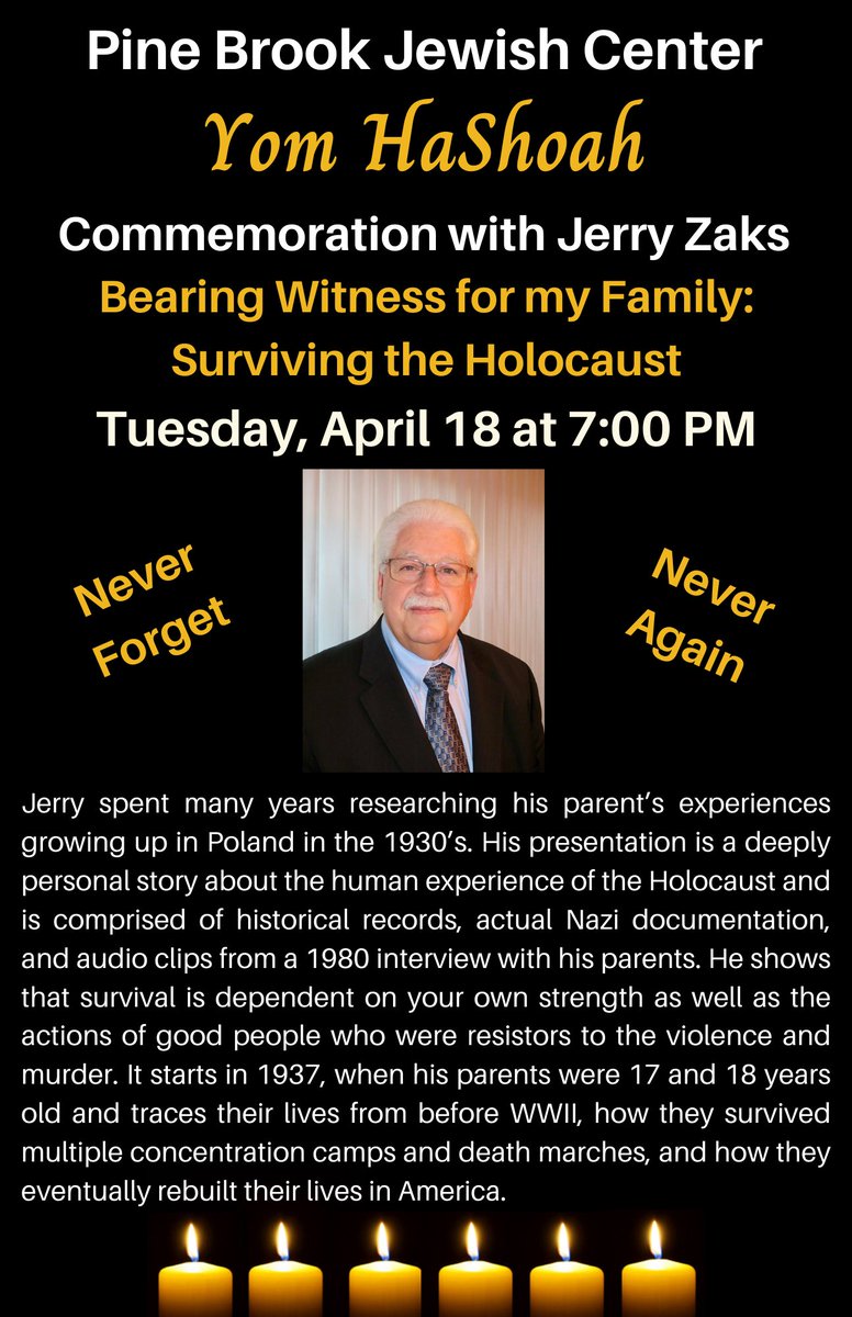 PBJC_Synagogue's tweet photo. Join us at Pine Brook Jewish Center for a special program commemorating Holocaust Remembrance Day on Tuesday, April 18th at 7 PM.

Retired information technology professional from Bergen County, Jerry Zaks, will share with us his parents incredible story as Holocaust survivors. https://t.co/FlIpt6i0qf