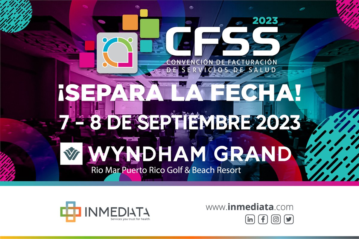InmediataHealth's tweet photo. ¡ATENCIÓN!
Regresa el evento más importante en la industria de la facturación médica.  Estaremos el 7 y 8 de septiembre 2023 en el hotel Wyndham Grand Rio Mar .

¡NO TE LO PUEDES PERDER! https://t.co/apKx0Jzj1o