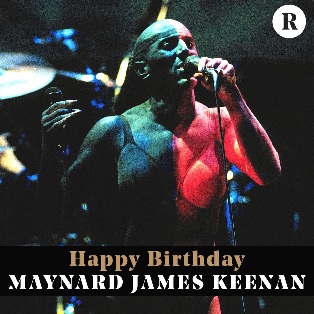 Happy Birthday Maynard James Keenan.   