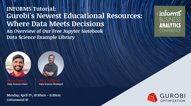 Don't miss the Gurobi tutorial this morning at 10:30am in Cottonwood 10 at #2023 Analytics Conference! In this session, we will introduce several of our newest, free educational examples that students and instructors can use to learn/teach with real-world applications!