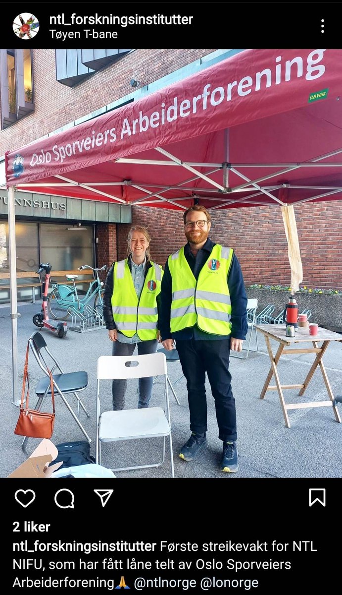 NTL NIFU er i streik og Oslo sporveiers arbeiderforening hjelper oss med telt.