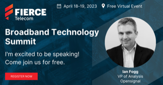 opensignal's tweet photo. @FierceTelecom's Broadband Technology Summit starts tomorrow! Don't miss our VP Analysis, @ianfogg42 talking about 'The road to 10G and the role of DOCSIS 4.0' tomorrow at at 11:00 ET. Find out more and register at: https://t.co/ax6aub6EKk  #BroadbandTechnologySummit #Broadband https://t.co/BRyJLVQQwW