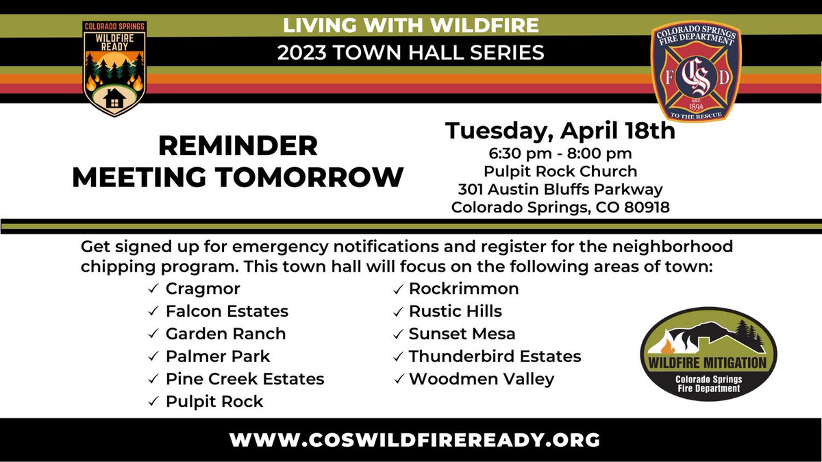 CSFDPIO's tweet image. MEETING REMINDER - Living with Wildfire Town Hall is TOMORROW 4/18/23 from 6:30 - 8pm at Pulpit Rock Church, 301 Austin Bluffs Pkwy., visit coswildfireready.org for all the details.  
#ColoradoSpringsFire #coswildfireready #cosready #peakalerts