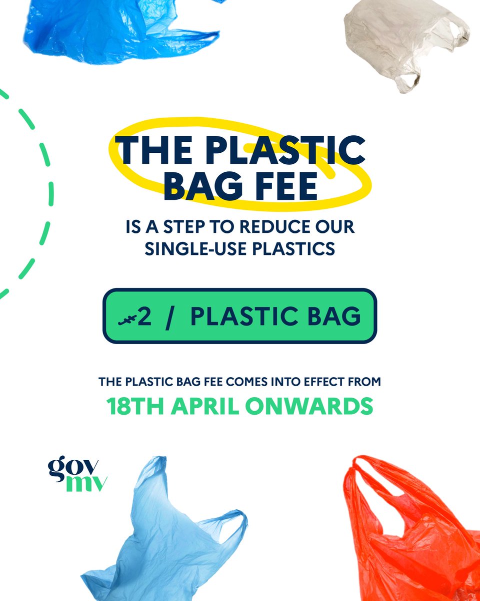 governmentmv's tweet photo. The Plastic Bag Fee comes into effect 18th April 2023 onwards. https://t.co/AB260GXeFB