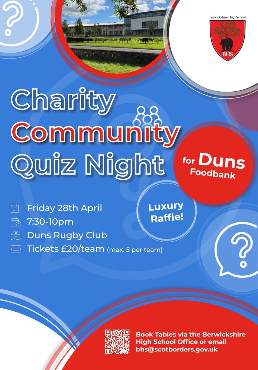 RelightableBHS's tweet image. Come along and show your support to our fellow students in the S6 Charities Committee who have organised a Charity Community Quiz Night in aid of Duns Food Bank. To book a table for teams with a maximum of 5 people phone BHS office on 01361 883710 or email: bhs@scotborders.gov.uk