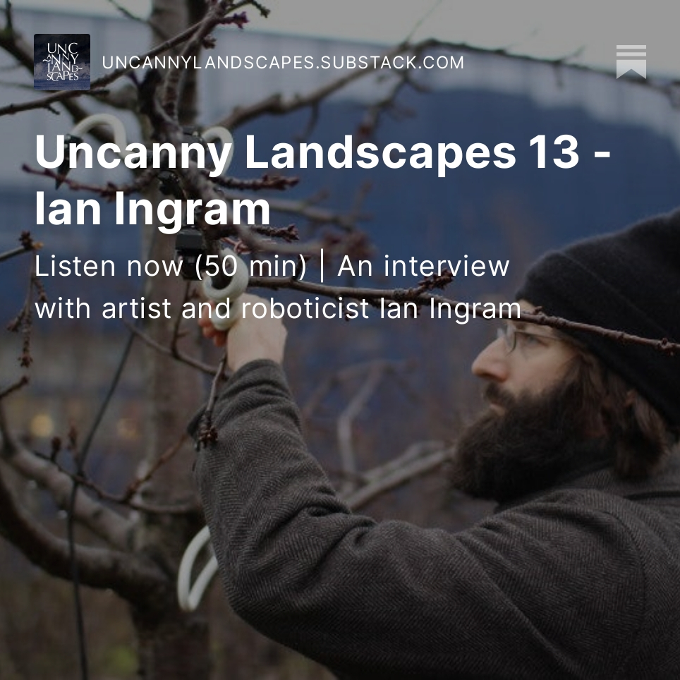 New podcast! Uncanny Landscapes, interview #13 - Ian Ingram, an artist and roboticist who builds robots that attempt to communicate with animals in their own kinetic languages. uncannylandscapes.substack.com/p/uncanny-land…