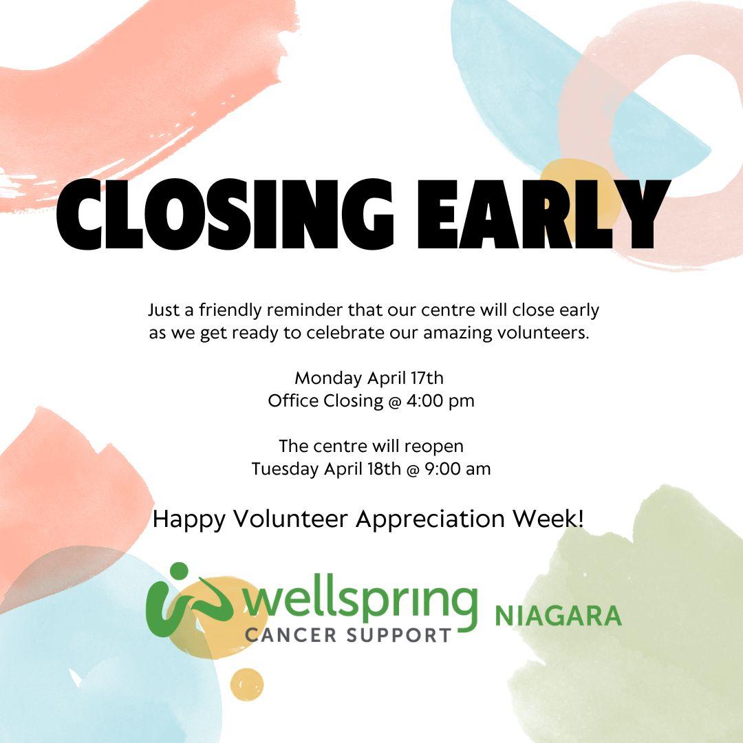 We will be closing early today as we head out to celebrate our amazing volunteers.