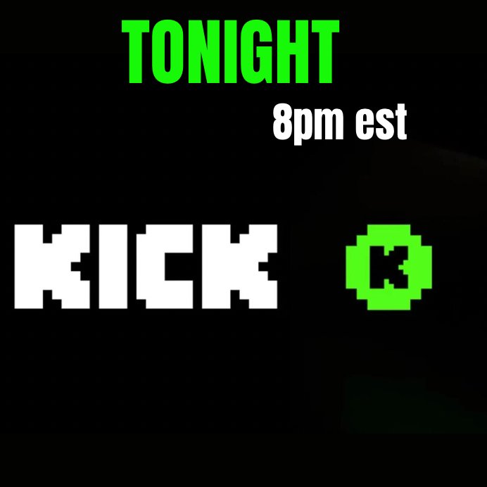 Live on KICK tonight 8 PM EST!! Kick.com/cartoonl1ve