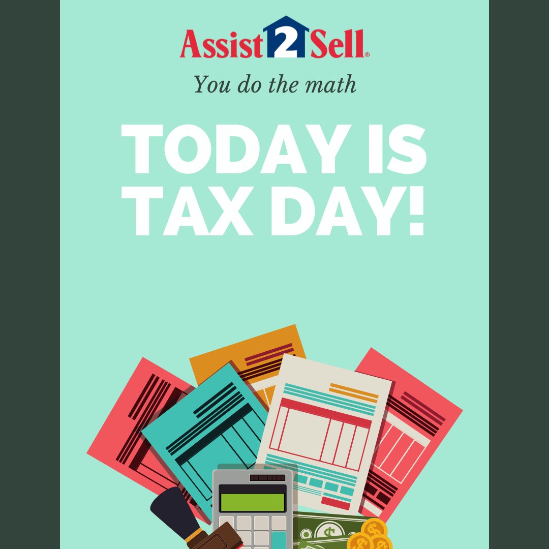 Assist2Sell's tweet photo. Happy Tax Day! Don't forget to file your taxes before the deadline. 💰📝 #TaxDay #Assist2Sell #A2S #WaySmarter #SayYesToA2S https://t.co/TfwJHylRB2