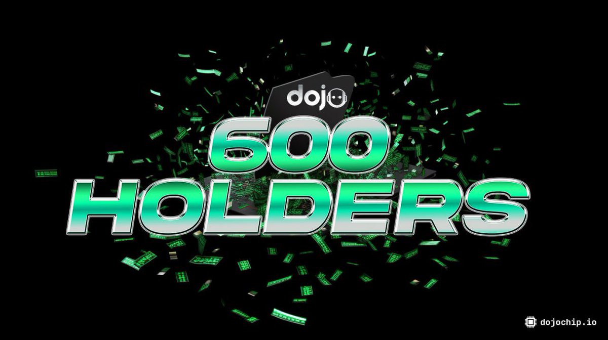 First off we would like to congratulate each an every one of you. DojoCHIP ERC would like to formally announce that we have hit 600 holders! This is the first of MANY milestones we ARE going to achieve! 

Make sure you give yourselves a pat on that back! $DOJO FAMILY FOR LIFE!