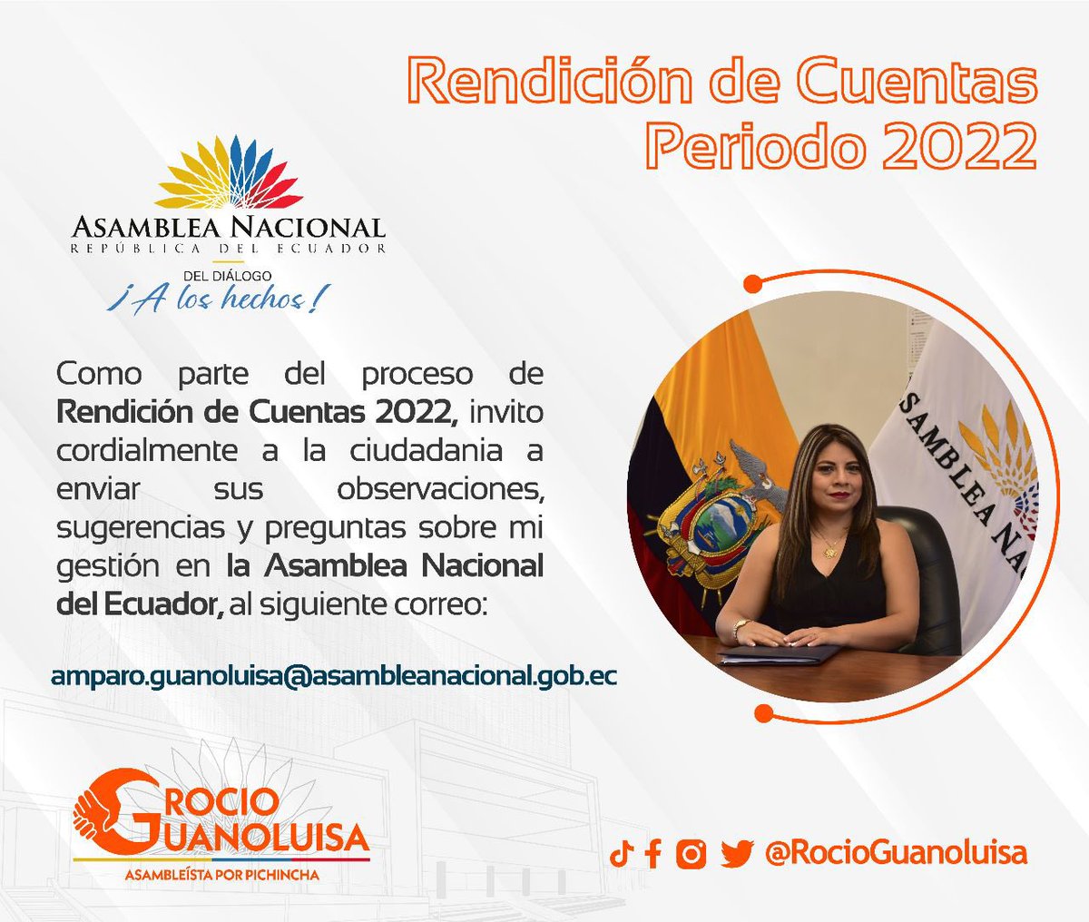 #RendiciónDeCuentas2022 ✍️

✅Invito a la ciudadania a enviar sus observaciones, sugerencias y preguntas sobre mi gestión en la Asamblea Nacional del Ecuador, al siguiente correo:
👇👇👇
amparo.guanoluisa@asambleanacional.gob.ec 

#RociAsambleísta
#IzquierdaDemocrática