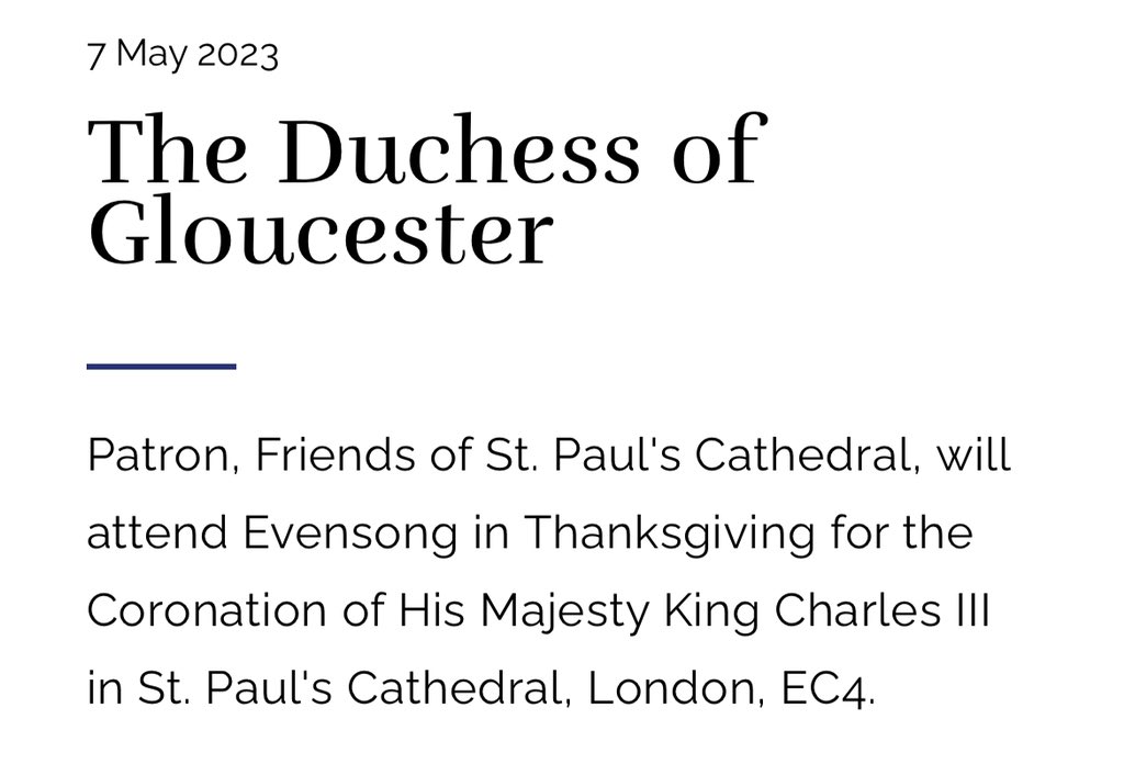 sarahdiaryz's tweet photo. According of the future engagement, The Duchess of Gloucester, Patron of Friends of St. Paul's Cathedral, will attend Evensong in Thanksgiving for the Coronation of His Majesty King Charles III in St. Paul's Cathedral on May 7, 2023. https://t.co/Xic1MI3PfE