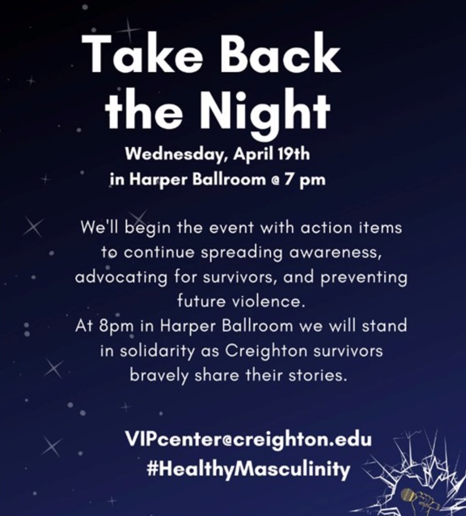 cuVIPcenter's tweet photo. Take Back the Night!

This VIP Center event creates space for survivors of interpersonal violence to share their stories with the Creighton community. 

This year, we will gather in the Harper Ballroom on April 19th from 7pm-10pm. 

Please RSVP with the link in our bio. https://t.co/XzLD2mTdV1