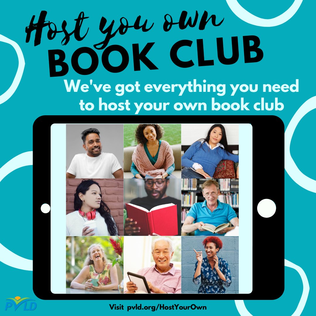 Host Your Own Book Club! #PVLD has everything you need to start your own book club. Check out the resources and lists of recommended books. pvld.org/hostyourown