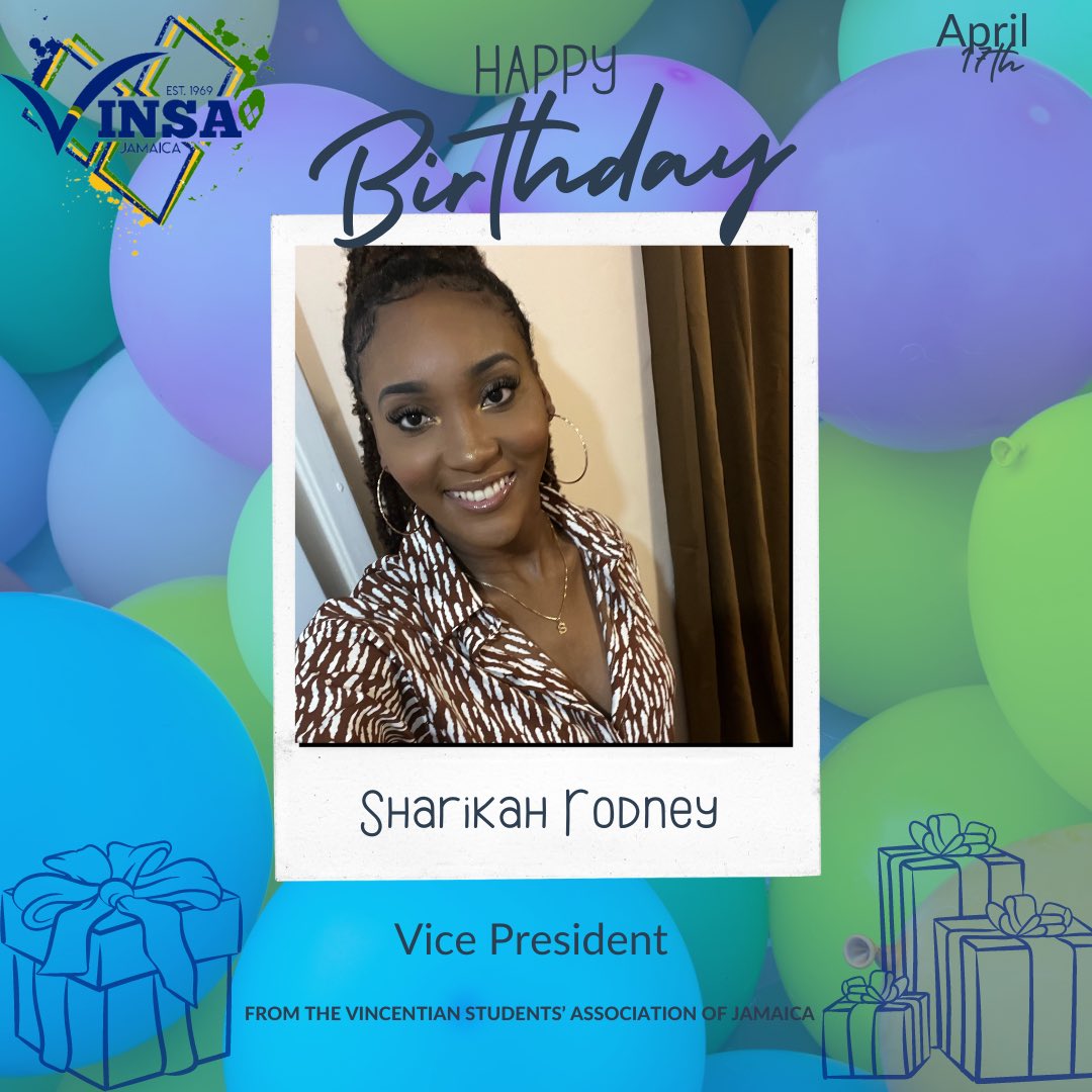 VinsaJA's tweet photo. The Vincentian Students’ Association of Jamaica wishes the happiest of birthdays to our Vice President , Sharikah Rodney! 🥳🥳🥳🥳 https://t.co/RI3gu6lYHx