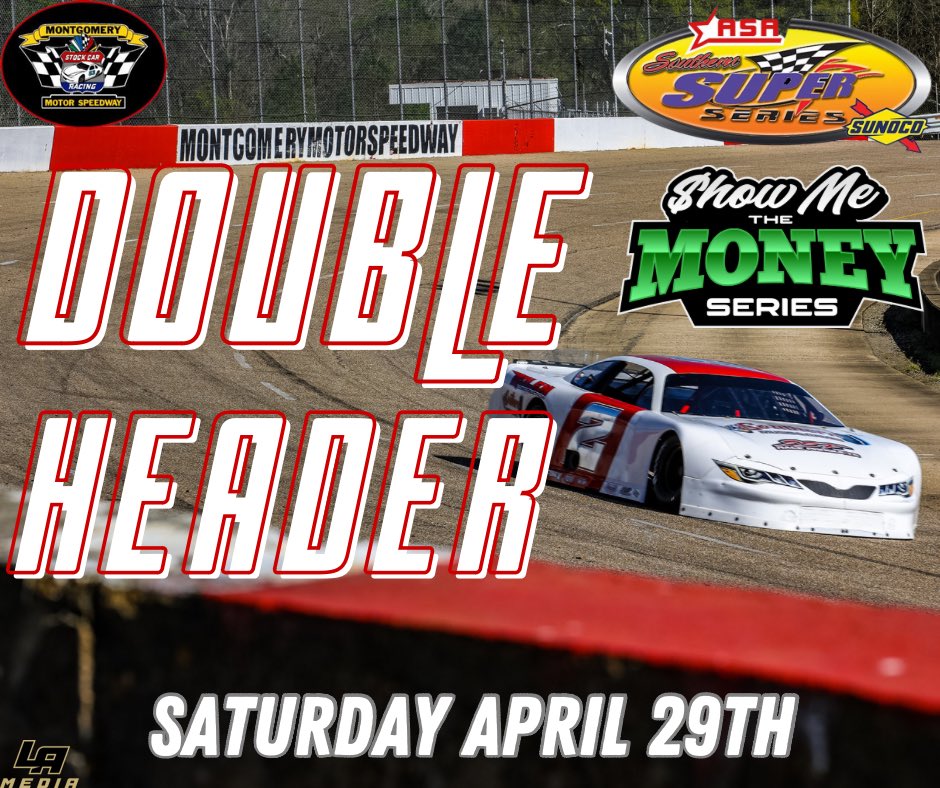 Double Header Weekend on tap for MMS on Saturday, April 29th! - @SoSuperSeries Super Late Models - Show me the MONEY Pro Late Models - Shelby Concrete Street Stocks - Blacksheep Woodlands Late Model Sportsman The biggest weekend in Montgomery Motor Speedway history! 🏁🏆🥊