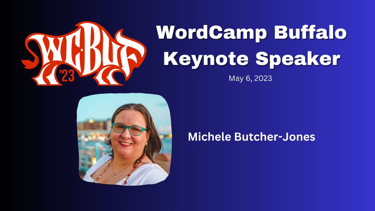 WordCampBuffalo's tweet photo. Announcing the keynote speaker for WordCamp Buffalo: Michele Butcher-Jones!

Register online at https://t.co/0mnqULd8Fs https://t.co/lBnCrb109N