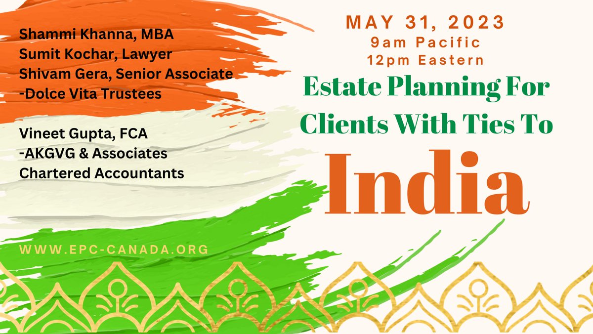 Canada_EPC's tweet photo. Do you have clients with relatives, property, inheritances or business in India? Learn about inheritance tax and planning strategies for residents and non-residents. Registration / information: https://t.co/vIuNNqgSgF
#estateplanning https://t.co/zL12LY9hVO