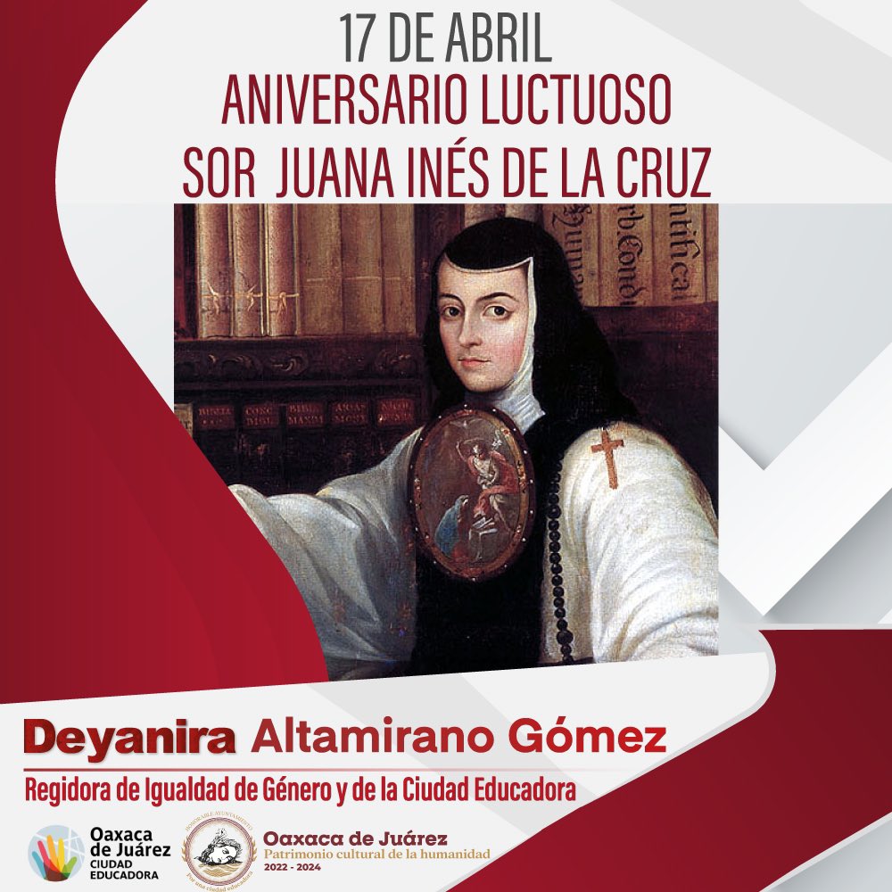 #DíaComoHoy pero de 1695, fallece la considerada décima musa y una de las máximas exponentes de la literatura novohispana: Sor Juana Inés de la Cruz.

#PorUnaCiudadEducadora #CódigoVioleta