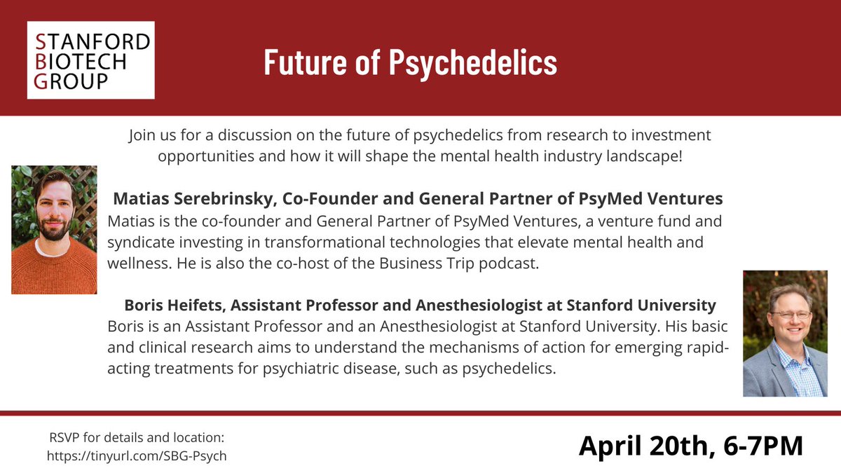 Join us for an event discussing the future of psychedelics on Apr. 20 at 6 pm featuring @matisere of @psymedventures and @TheBorisLab of @StanfordMed! RSVP here for more details: tinyurl.com/SBG-psych