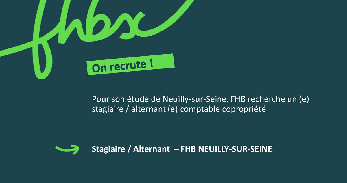 Pour son étude de Neuilly, FHB recrute un (e) Stagiaire / Alternant, comptable copropriété plus de détails : fhbx.eu/wp-content/upl…