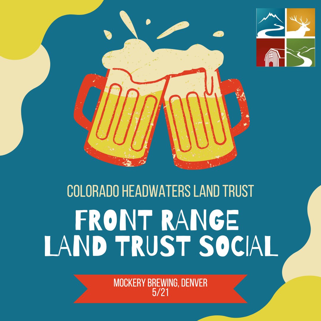 Mark your calendars! CHLT's first ever front range land trust social is happening Sunday, May 21st starting at 1 pm at @mockerybrewing 🍻

Come meet fellow supporters of our land trust, connect with our board and staff, and enjoy beverages on us!