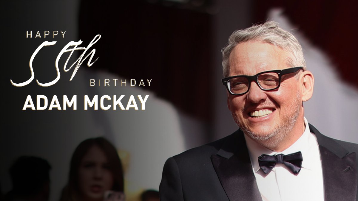 Happy 55th birthday Adam McKay! 

Read his bio here:  
