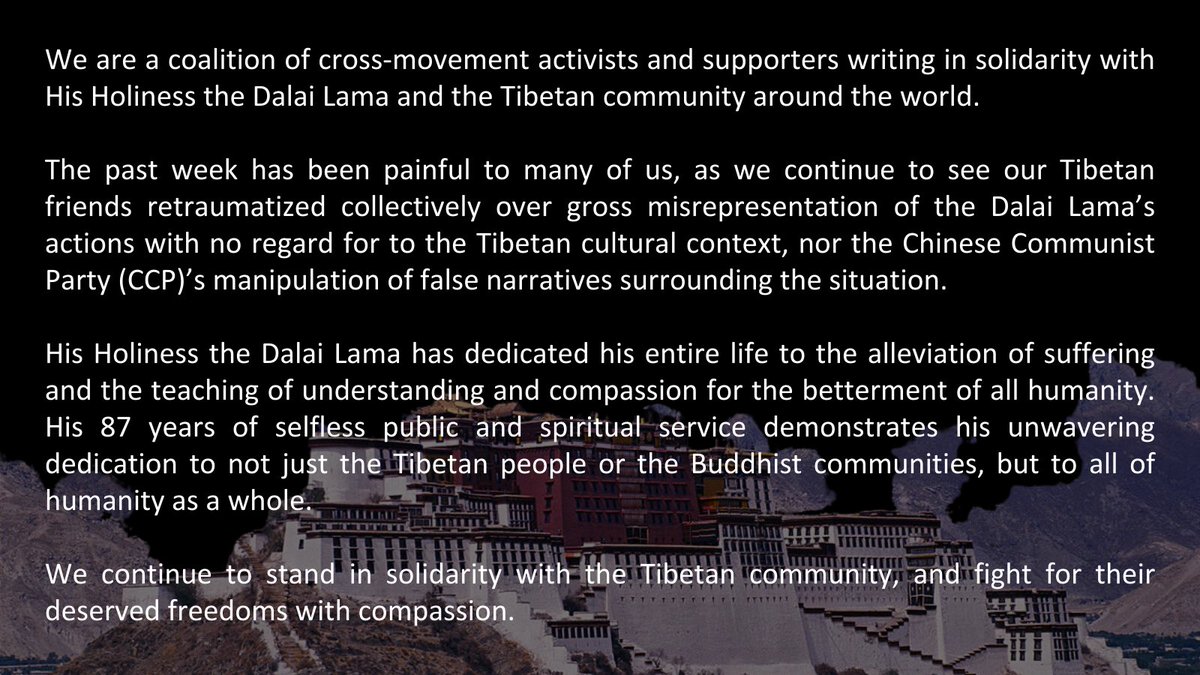 _joeysiu's tweet photo. CROSS-MOVEMENT ACTIVISTS STAND WITH THE TIBETAN COMMUNITY

We are a coalition of cross-movement activists and supporters writing in solidarity with His Holiness the Dalai Lama and the Tibetan community around the world.

1/ https://t.co/PBF3SoBLEu