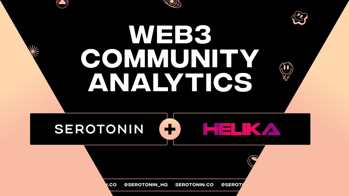 (1/4) Web3 communities don’t just live on web3. To understand communities, we need to cast a wider net.

Serotonin is excited to announce our partnership with @HelikaAnalytics to bring deep, data-driven insight into web3 communities. 💫📊