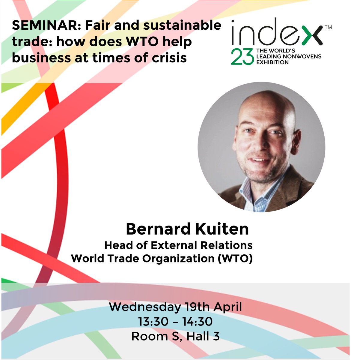 Today at #INDEX23, an unmissable event! 
🎤 Seminar: Fair and #sustainabletrade: how does World Trade Organization help businesses at times of crisis.
📅 Wednesday 19 April, 13:30
Room S, Hall 3

Programme: tinyurl.com/er38m8yw
#INDEXnonwovens #INDEX23 #nonwovens #Sustainable