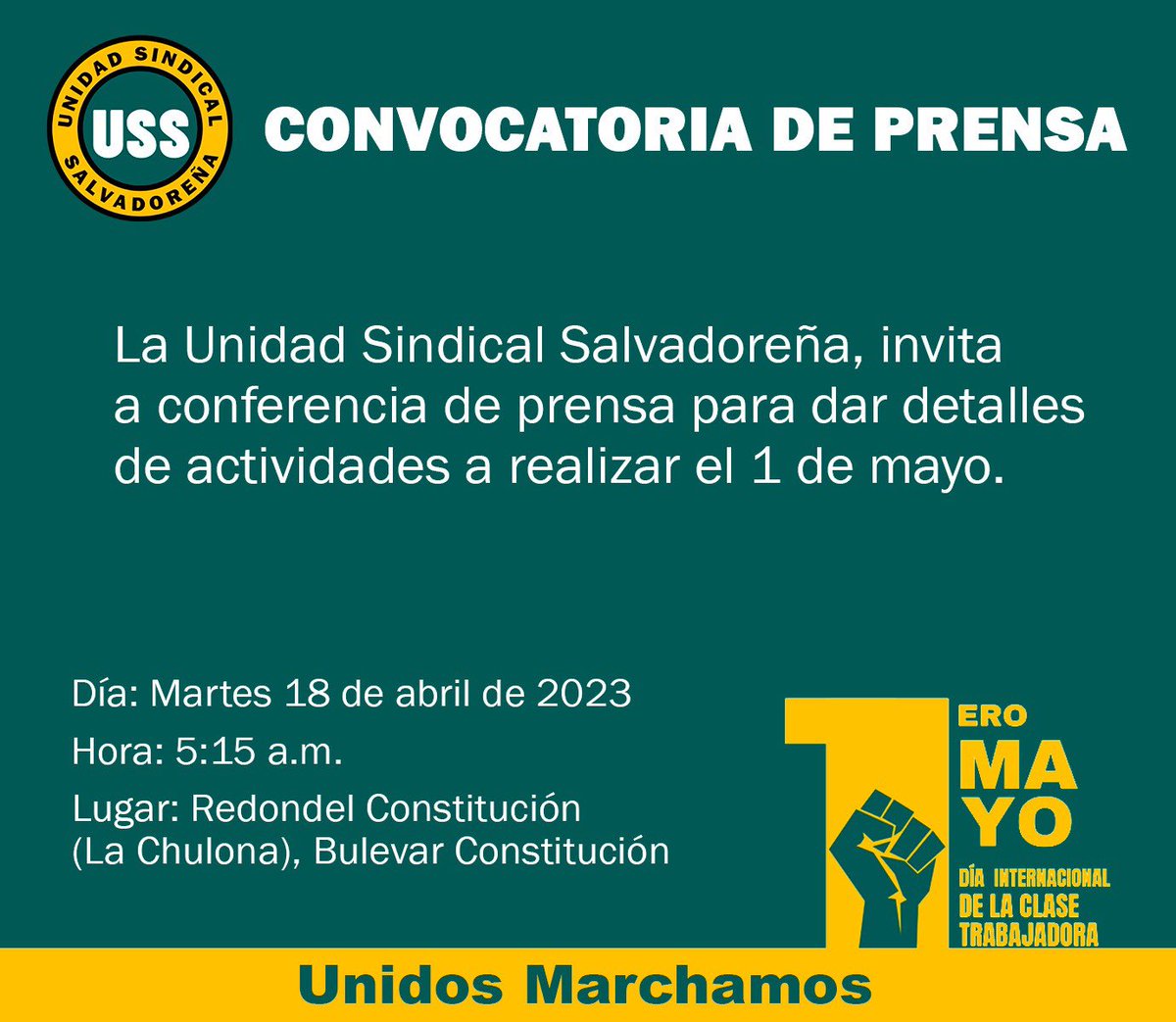 📢CONVOCATORIA DE PRENSA!!

La @UnidadSindical_ , invita  a los medios de comunicación a la conferencia de prensa para dar detalles de actividades a realizar el 1 de mayo.

@dialogo21 @elsalvador @LaPagina @HpdNoticias @Meganoticias19 @eccosv @LaPagina @NoticieroSLV @tcsnoticias