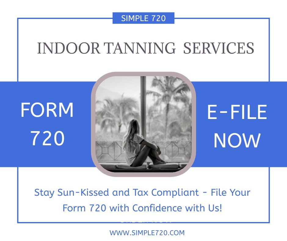 simple720tax's tweet image. Indoor Tanning Services - Form 720 
Stay sun-kissed and tax compliant - file your form 720 with confidence with us!
#simple720 #form720 #IRS #efile #bulk #taxes #filing #IRStax #720 #efiling #tax